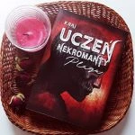 Recenzja Uczeń nekromanty Plaga E.Raj – nowe wydanie AsiaCzytasia